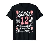 Enfin 12 ans Fille Je peux Tout Blanc Tout Euh Maman T-Shirt