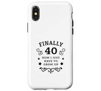 Enfin 40 Maintenant Je Dois Juste Grandir 40e Anniversaire Coque pour iPhone X/XS