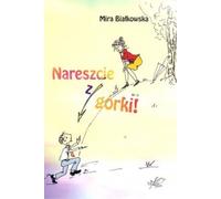Enfin avec une montagne - Mira Białkowska (Buch auf Polnisch)