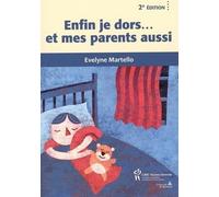 Enfin Je Dors et Mes Parents Aussi