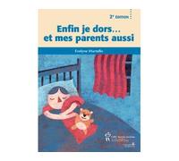 Enfin Je Dors et Mes Parents Aussi