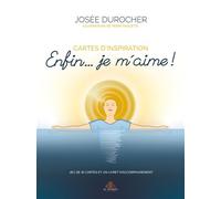 Enfin… Je m’aime ! cartes d'inspiration - Jeu de 48 cartes et un livret d'accompagnement - Josée Durocher - El Dorado - Jeux livres objets