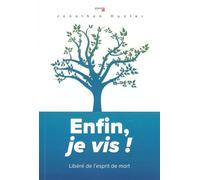 Enfin, je vis!