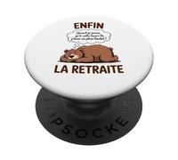 Enfin La Retraite Design Humoristique Paresse Ours Retraité PopSockets PopGrip Adhésif