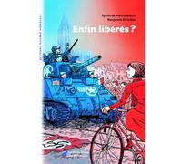 Enfin libérés ? Graine d'Histoire vol. 14