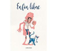 Enfin libre