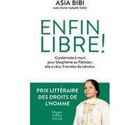 Enfin libre ! – Lauréat du Prix littéraire des Droits de l'Homme – Harper Collins Publishers