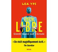 Enfin libre: Grandir quand tout s'écroule