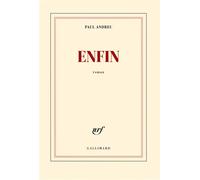 Enfin - Paul Andreu - Gallimard - broché - Roman