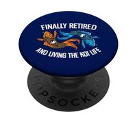 Enfin retraité et Vivre la Vie Koi PopSockets PopGrip Adhésif