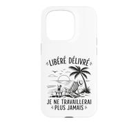 Enfin Retraité Libéré Délivré Cadeau Départ Retraite Coque pour iPhone 15 Pro
