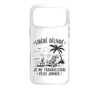 Enfin Retraité Libéré Délivré Cadeau Départ Retraite Coque pour iPhone 17 Pro Max