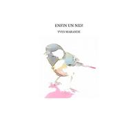 Enfin Un Nid!
