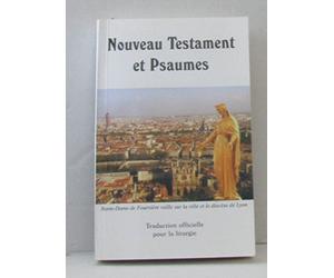Enfin un Nouveau Testament et psaumes cartonné à bon marché avec les textes officiels de la liturgie catholique