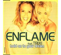 Enflame Feat.Trixi - Hold on to Your Dream