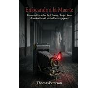 Enfocando a la Muerte: Ensayo crítico sobre Fatal Frame / Project Zero y la evolución del survival horror japonés.