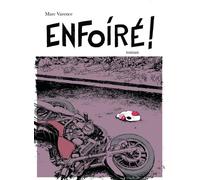 Enfoiré ! - Marc Varence - Librinova - broché - Roman