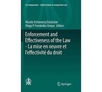 Enforcement And Effectiveness Of The Law - La Mise En Oeuvre Et L'effectivité Du Droit