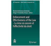 Enforcement And Effectiveness Of The Law - La Mise En Oeuvre Et L'effectivité Du Droit