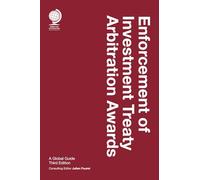 Enforcement of Investment Treaty Arbitration Awards