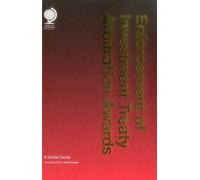 Enforcement Of Investment Treaty Arbitration Awards