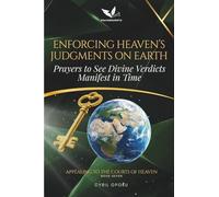 Enforcing Heaven’s Judgments on Earth: Prayers to See Divine Verdicts Manifest in Time
