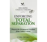 Enforcing Total Separation: Prayers for Permanent Freedom from Unholy Unions