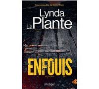 Enfouis Lynda La Plante (Auteur), Sébastian Danchin (Traduction)
