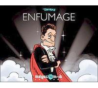 Enfumage - Erik Tartrais - Megacom-Ik - broché - Anthologie
