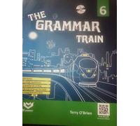 Eng-The Grammar Train-TB-06: Educational Book