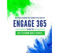 Engage 365: Get to Know God's People; Daily Bible Readings That Connect With Your Life