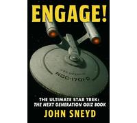 Engage! The Ultimate Star Trek: The Next Generation Quiz Book: Trekkie Gift for Christmas, Birthdays, and Beyond!