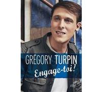 Engage-toi ! TURPIN GREGORY (Auteur)