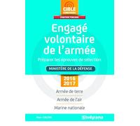 Engagé volontaire de l'armée 2016-2017: préparer les épreuves de sélection