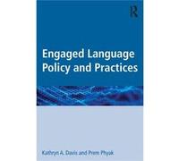 Engaged Language Policy & Practices Kathryn A University Of Hawaii At Manoa Davis, Phyak Usa , Prem (Auteur)