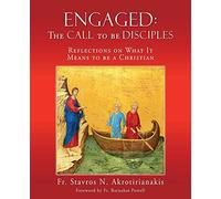 Engaged: The Call To Be Disciples: Reflections On What It Means To Be A Christian