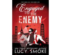 Engaged to the Enemy - Lucy Smoke - Forever - ebook (ePub) - Livre