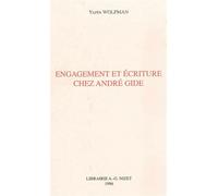 Engagement et écriture chez André Gide - Yaffa Wolfman - Nizet - broché - Essai