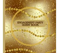 Engagement party guest book: sign in book for your big day. Share a memory and leave an heart felt message