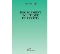 Engagement politique et vérités