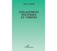 Engagement politique et vérités