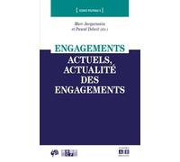 Engagements Actuels, Actualité Des Engagements