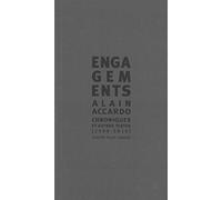 Engagements - Chroniques & Autres Textes (2000-2010)