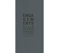Engagements - Chroniques & Autres Textes (2000-2010)