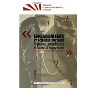 Engagements et sciences sociales : Histoires, paradigmes et formes d'engagement
