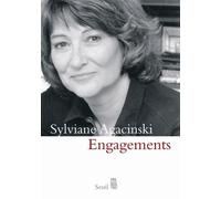 Engagements - Sylviane Agacinski - Seuil - broché - Essai