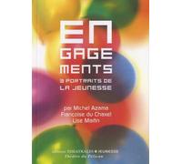 Engagements: TROIS PORTRAITS DE LA JEUNESSE