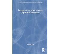 Engagements With Modern Japanese Literature