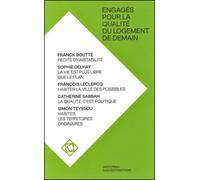 Engagés pour la qualité du logement de demain - Franck Boutté - Archives D'architecture Moderne - broché - Essai