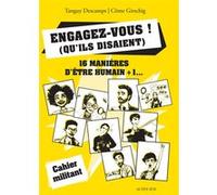Engagez-vous ! (qu'ils disaient) Tanguy Descamps (Auteur), Côme Girschig (Auteur)